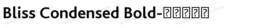 Bliss Condensed Bold字体转换